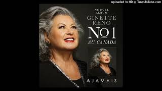 04 Ginette Reno - Ta Vie