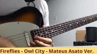 Fireflies - Owl City - Mateus Asato Ver. - Cover