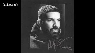 I'm Upset (Clean) - Drake