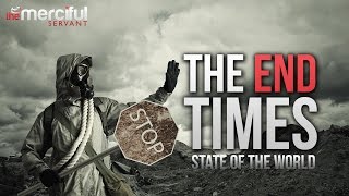 The End Times (State of the World)