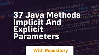 37 java methods implicit and explicit parameters