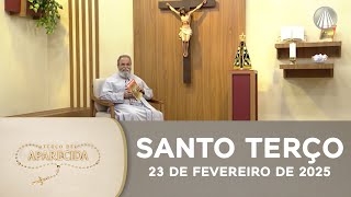 Terço de Aparecida com Pe. Antonio Maria - 23 de fevereiro de 2025 [Mistérios Gloriosos]