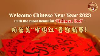 Welcome Chinese New Year 2023 with the most beautiful 'Chinese Red'!