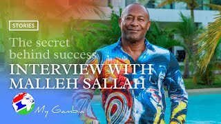 The secret behind the success—interview with Mr Malleh Sallah | My Gambia | My Magazine