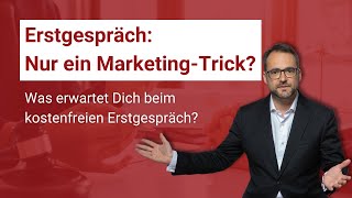 Kostenfreie Ersteinschätzung – Nur ein billiger Marketing-Trick?