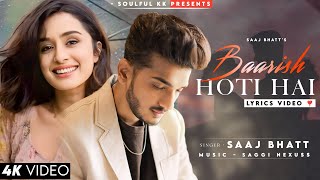 Tum Jab Jab Milne Aate Ho To Baarish Hoti Hai - Saaj Bhatt |  Tranding Song | Baarish Hoti Hai