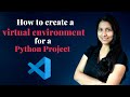 How to create a virtual environment for a python project | Creating new environment