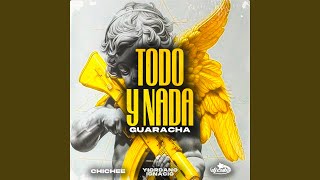 Todo y Nada (Guaracha)