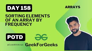 #158 Sorting Elements of an Array by Frequency