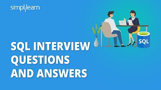 SQL Interview Questions And Answers | SQL Interview Preparation | SQL Training | Simplilearn