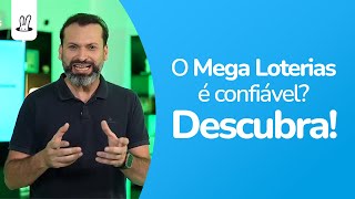 O Mega loterias é confiável? Descubra!