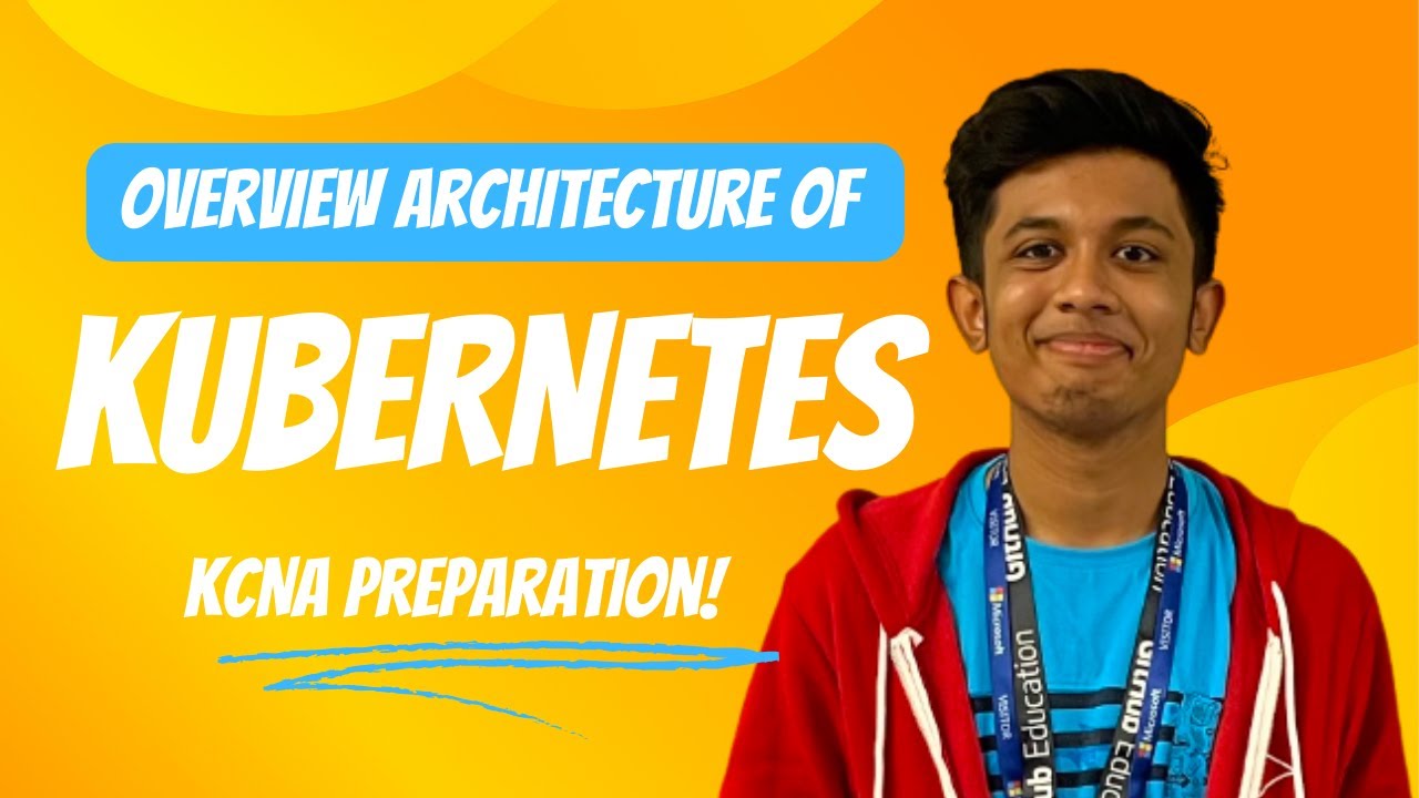 Kubernetes Architecture Essentials The Foundation Kcna Preparation Kubernetes Architecture Essentials The Foundation Kcna Preparation