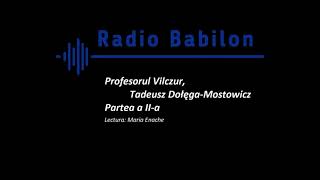 Profesorul Vilczur - Tadeusz Dolega-Mostowicz (Continuare la Vraciul) (2)