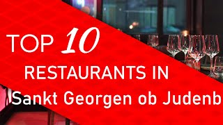 Top 10 best Restaurants in Sankt Georgen ob Judenburg, Austria