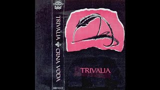 Trivalia - Ovo Nije Moj Svet (1991)