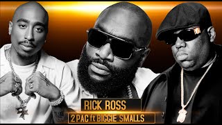 Rick Ross ft 2Pac \u0026 Biggie - MILLIONAIRE