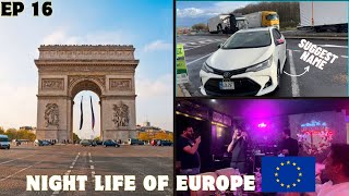 Night life of Europe 😍 / Pakistaniyo Naye ki dawat paris ma /suggest any name of toyota mafia🤔/ Ep16