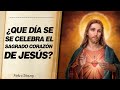 🙌  Qué día se Celebra la Festividad del Sagrado Corazón de Jesús 💕