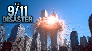 The ENTIRE 9/11 Disaster Explained: What Exactly Happened