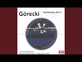 Górecki: Symphony No. 3 