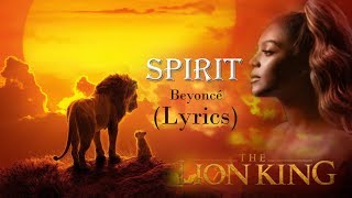 Spirit Lryrics ,The Lion King - Beyoncé