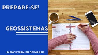 Prepare-se! - Geossistemas