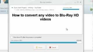 How to convert any video to Blu-Ray HD videos