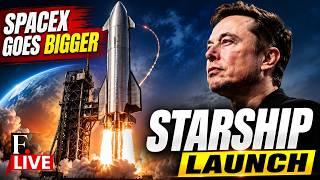 LIVE: SpaceX Launches Most Powerful Starship Yet | Critical Step for NASA Moon Missions | Elon Musk