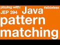 Java's Pattern Matching for instanceof #slideless