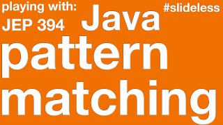 Java's Pattern Matching for instanceof #slideless