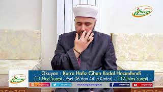 KUR'AN-I KERİM ZİYAFETİ - KURRA HAFIZ CİHAN KODAL HOCAEFENDİ