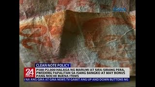 P500-P2,000 halaga ng marumi at sira-sirang pera, pwedeng papalitan sa isang bangko