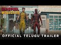 Deadpool & Wolverine | Official Telugu Trailer | In Cinemas July 26