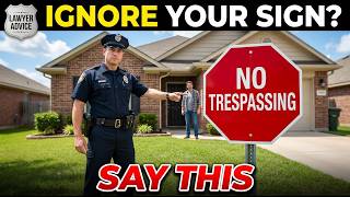 LAWYER: If Police Ignore Your Property Signs — DO THIS