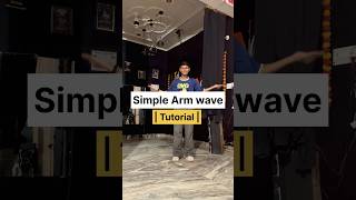 Simple Arm wave | Tutorial |#dance#learn#tutorial#basic#beginners#trend#save#practice#dancer#new