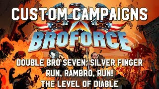 Double Bro Seven: Silver Finger/Run, Rambro, Run!/The level OF diable - Broforce