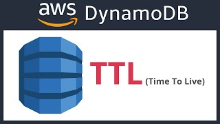 AWS DynamoDB - TTL (Time To Live)