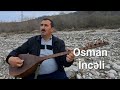 aşıq osman İncəli