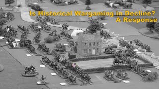 Is historical wargaming in decline?