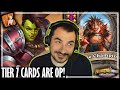 TIER 7 CARDS ARE ACTUALLY BUSTED! - Hearthstone Battlegrounds