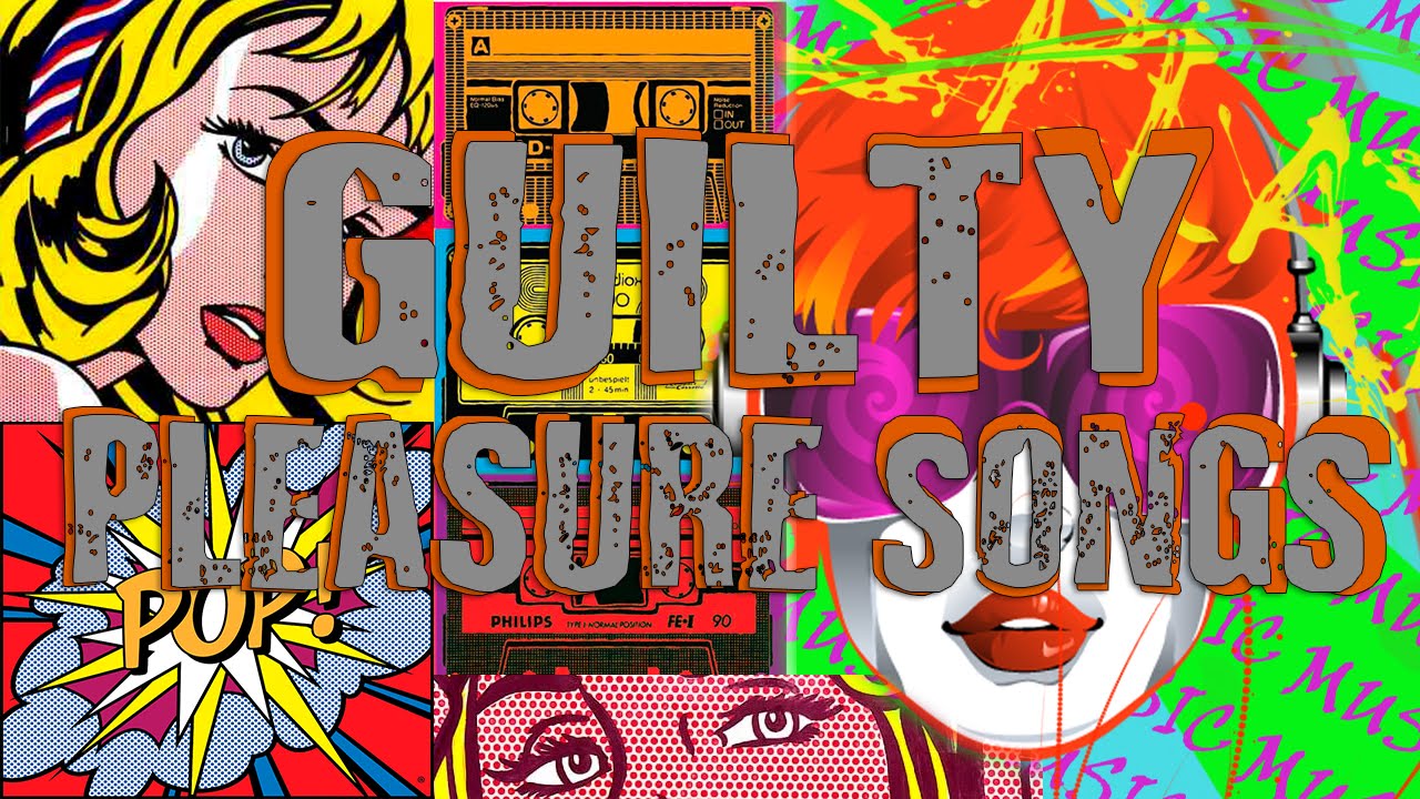 Guilty Pleasure Songs Ep3 Youtube