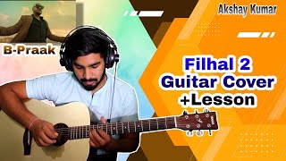 Filhal 2 Mahobbat | Guitar Intro(100%) accurate| B-Praak| Akshay Kumar