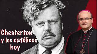 Chesterton y los católicos hoy