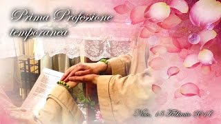 Prima Professione temporanea Suor Clara - 18.02.2017