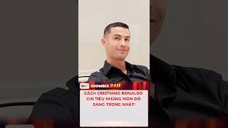 Cách Cristiano Ronaldo Chi Tiêu - Những Món Đồ Sang Trọng Nhất! #ronaldo #cr7 #cristianoronaldo