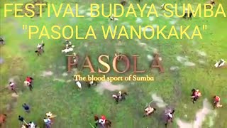 Pasola Wanokaka 26 Feb 2019 | Festival Budaya Sumba