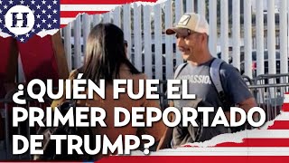 ¡Inician las deportaciones de Donald Trump! Este fue el primer migrante expulsado de EU