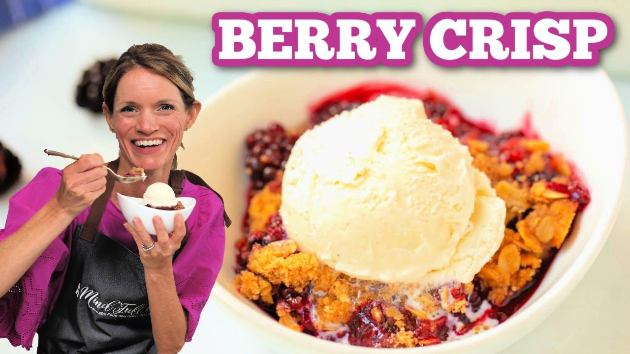 The Best Blackberry Crisp Recipe (My Favorite Dessert Recipe) - YouTube