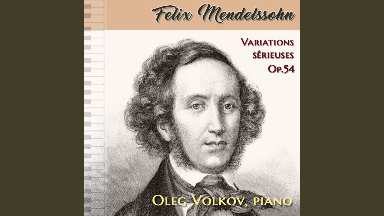 F. Mendelssohn: Variations Sérieuses, Op. 54 - YouTube