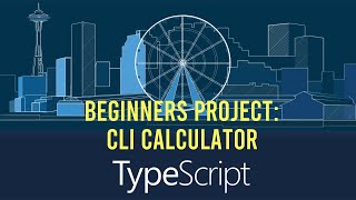 CLI Calculator Tutorial - Typescript Project for Beginners